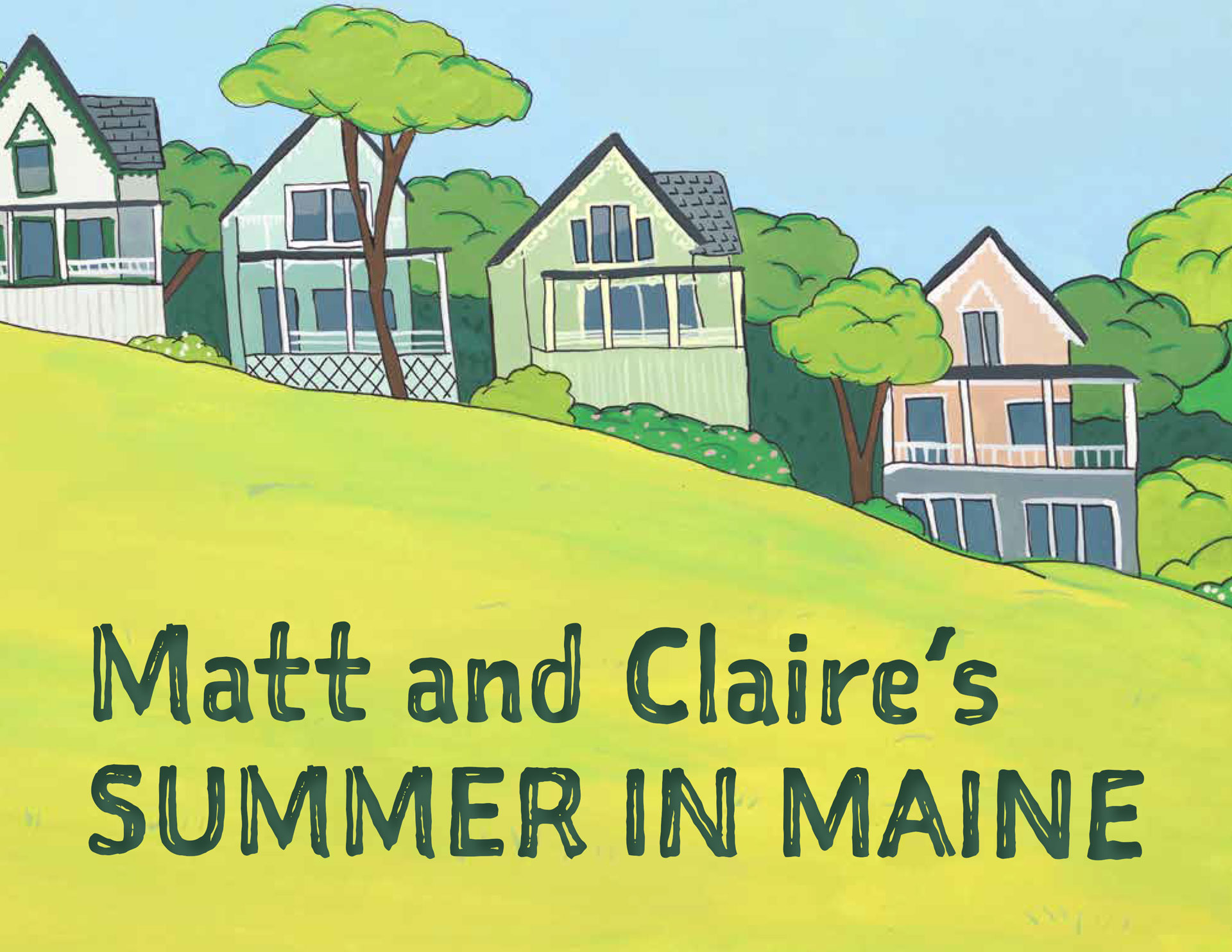 “Matt and Claire’s Summer in Maine” Children’s Book Gretchen Irby